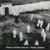 Tomasz Stanko Quartet - Matka Joanna ryhmässä CD @ Bengans Skivbutik AB (685099)