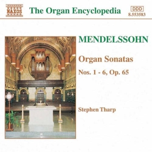 Mendelssohn Felix - Organ Sonatas Op 65 ryhmässä Externt_Lager / Naxoslager @ Bengans Skivbutik AB (685525)