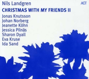 Landgren Nils - Christmas With My Friends Ii ryhmässä Minishops / Nils Landgren @ Bengans Skivbutik AB (685615)