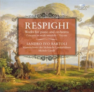 Respighi Ottorino - Orks For Piano And Orchestra: Conce ryhmässä CD / Klassiskt @ Bengans Skivbutik AB (686033)