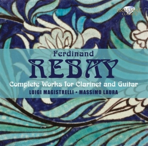 Rebay Ferdinand - Complete Music For Clarinet & Guita ryhmässä Externt_Lager / Naxoslager @ Bengans Skivbutik AB (686034)