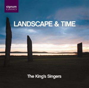 The Kings Singers - Landscape & Time ryhmässä Externt_Lager / Naxoslager @ Bengans Skivbutik AB (686311)