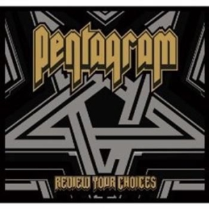 Pentagram - Review Your Choices ryhmässä CD @ Bengans Skivbutik AB (687273)