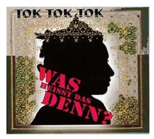Tok Tok Tok - Was Heisst Das Denn? ryhmässä CD / Jazz/Blues @ Bengans Skivbutik AB (687384)
