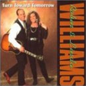 Williams Robin & Linda - Turn Toward Tomorrow ryhmässä Övrigt /  @ Bengans Skivbutik AB (687536)