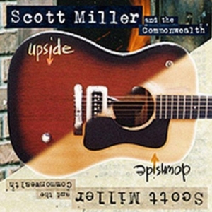 Miller Scott/The Commonwealth - Upside Downside ryhmässä CD @ Bengans Skivbutik AB (687557)