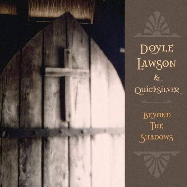 Lawson Don & Quicksilver - Beyond The Shadows ryhmässä CD / Country @ Bengans Skivbutik AB (687665)