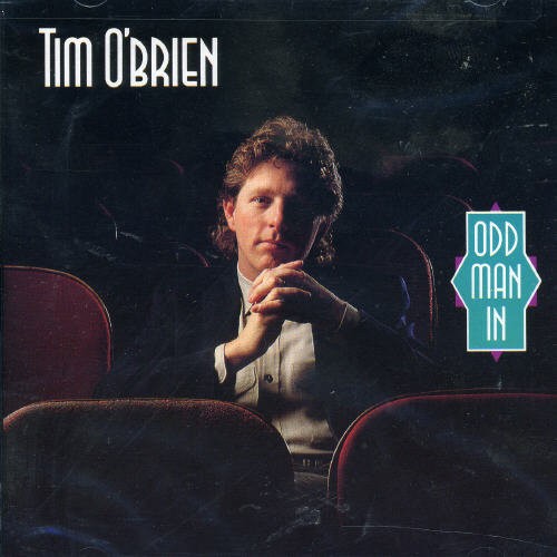 Tim O'Brien - Odd Man In ryhmässä CD / Country @ Bengans Skivbutik AB (687720)