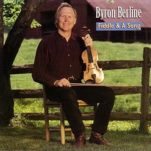 Byron Berline - Fiddle & A Song ryhmässä CD / Country @ Bengans Skivbutik AB (687769)