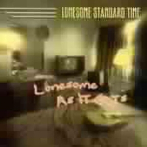 Lonesome Standard Time - Lonesome As It Gets ryhmässä CD @ Bengans Skivbutik AB (687770)