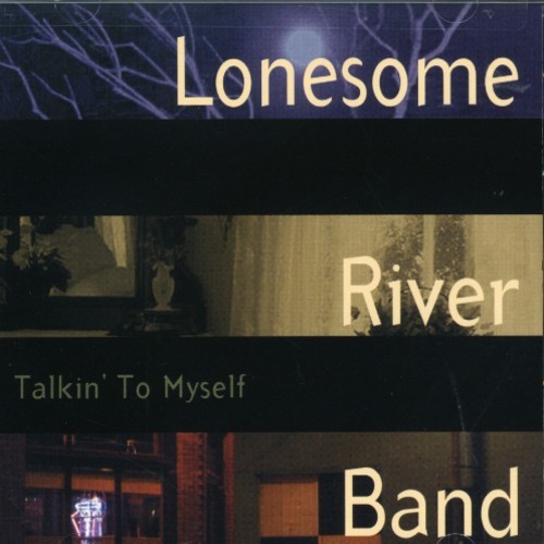 Lonesome River Band - Talkin' To Myself ryhmässä CD / Country @ Bengans Skivbutik AB (687871)