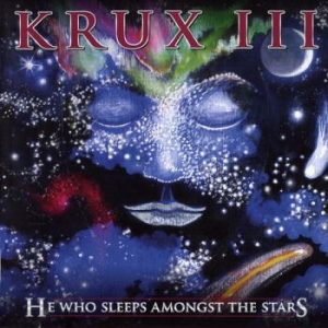 Krux - Iii - He Who Sleeps Amongst The Sta ryhmässä CD @ Bengans Skivbutik AB (688662)