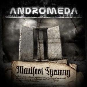 Andromeda - Manifest Tyranny ryhmässä CD @ Bengans Skivbutik AB (689283)