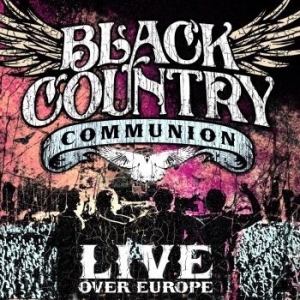 Black Country Communion - Live Over Europe ryhmässä CD @ Bengans Skivbutik AB (689435)