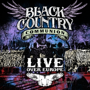 Black Country Communion - Live Over Europe ryhmässä Minishops / Black Country Communion @ Bengans Skivbutik AB (689435)