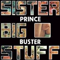 Prince Buster - Sister Big Stuff ryhmässä CD @ Bengans Skivbutik AB (689655)