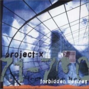 Project-X - Forbidden Desires ryhmässä CD / Pop-Rock @ Bengans Skivbutik AB (689892)