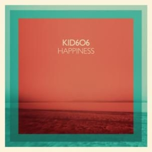 Kid 606 - Happiness ryhmässä CD @ Bengans Skivbutik AB (689979)