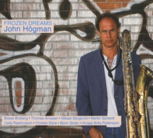 Högman John - Frozen Dreams ryhmässä Övrigt /  @ Bengans Skivbutik AB (690017)