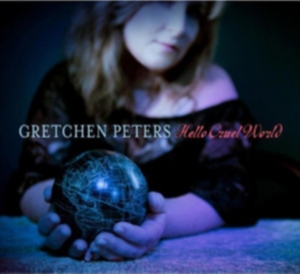 Peters Gretchen - Hello Cruel World ryhmässä CD / Pop-Rock @ Bengans Skivbutik AB (690846)