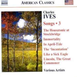 Ives - Complete Songs Vol 3 ryhmässä Externt_Lager / Naxoslager @ Bengans Skivbutik AB (691292)