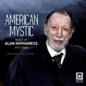 Hovhaness - American Mystic ryhmässä Externt_Lager / Naxoslager @ Bengans Skivbutik AB (691676)