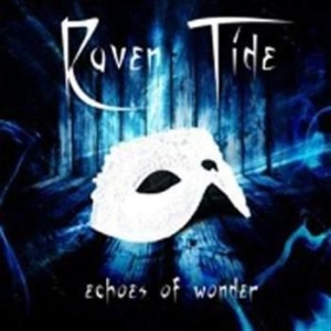 Raven Tide - Echoes Of Wonder ryhmässä CD / Hårdrock/ Heavy metal @ Bengans Skivbutik AB (692557)