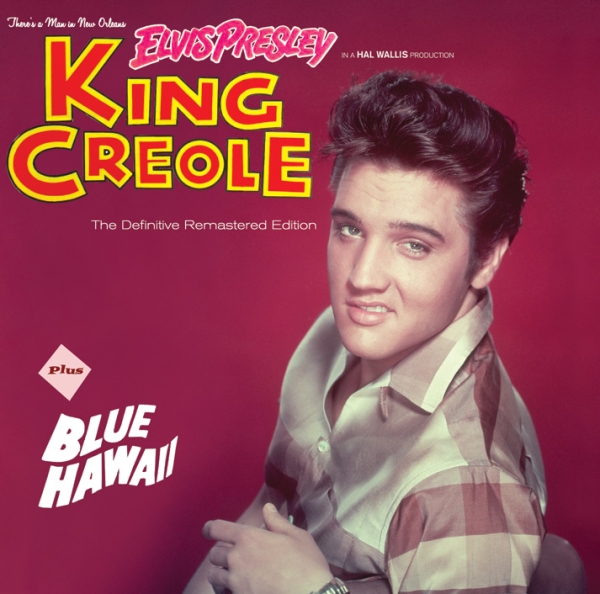Elvis Presley - King Creole + Blue Hawaii ryhmässä CD / Myydyimmät @ Bengans Skivbutik AB (692860)
