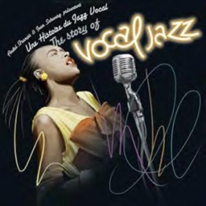Various Artists - The Story Of Vocal Jazz ryhmässä CD @ Bengans Skivbutik AB (692984)