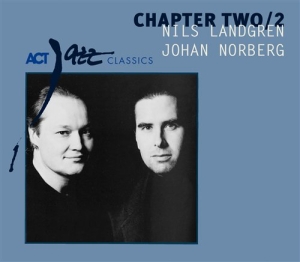Landgren Nils / Johan Norberg - Chapter Two 2 ryhmässä Minishops / Nils Landgren @ Bengans Skivbutik AB (693048)