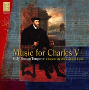 Chapelle Du Roi - Music For Charles V ryhmässä CD @ Bengans Skivbutik AB (693264)