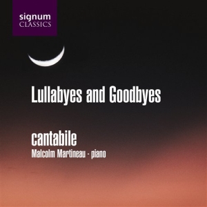 Cantabile - Lullabyes And Goodbyes ryhmässä Externt_Lager / Naxoslager @ Bengans Skivbutik AB (693283)