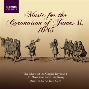 The Chapel Royal - Music For James Ii, 1685 ryhmässä Externt_Lager / Naxoslager @ Bengans Skivbutik AB (693302)