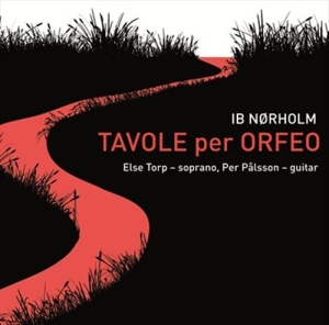 Ib Nörholm - Tavole Per Orfeo ryhmässä Externt_Lager / Naxoslager @ Bengans Skivbutik AB (693740)