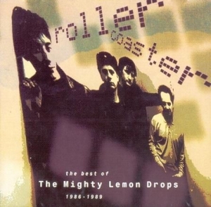 Mighty Lemon Drops - Best Of 1986-1989 ryhmässä CD / Pop @ Bengans Skivbutik AB (694265)