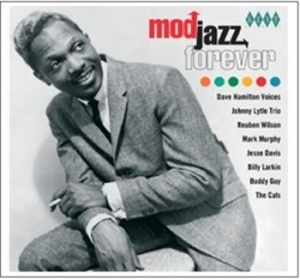 Various Artists - Mod Jazz Forever ryhmässä CD @ Bengans Skivbutik AB (694320)
