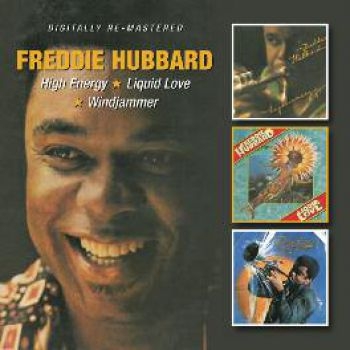 Hubbard Freddie - High Energy/Liquid Love/Windjammer ryhmässä CD / Myydyimmät @ Bengans Skivbutik AB (694638)
