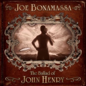 Bonamassa Joe - Ballad Of John Henry ryhmässä Minishops / Joe Bonamassa @ Bengans Skivbutik AB (695077)