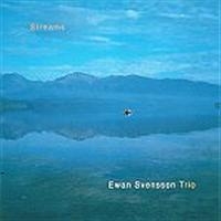 Svensson Ewan Trio - Streams ryhmässä CD @ Bengans Skivbutik AB (695147)
