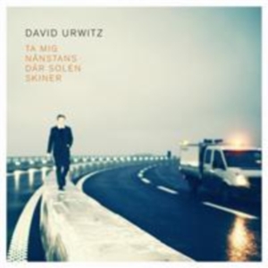 David Urwitz - Ta Mig Nånstans Där Solen Skiner ryhmässä CD / Pop-Rock,Svensk Musik @ Bengans Skivbutik AB (695561)