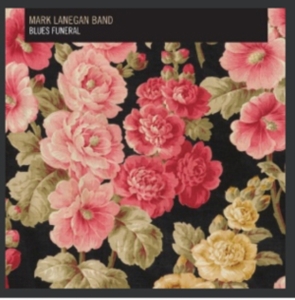 Mark Lanegan Band - Blues Funeral ryhmässä CD / Pop-Rock @ Bengans Skivbutik AB (696057)