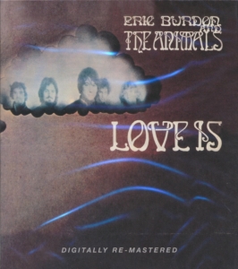 Burdon Eric & The Animals - Love Is ryhmässä CD @ Bengans Skivbutik AB (697198)