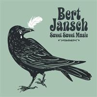 Bert Jansch - Sweet Sweet Music ryhmässä CD @ Bengans Skivbutik AB (697294)