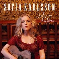 Sofia Karlsson - Söder Om Kärleken ryhmässä CRM - Svensk jazz både lp och cd @ Bengans Skivbutik AB (697310)