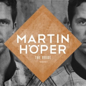 Martin höper - Bride ryhmässä CD / Jazz/Blues @ Bengans Skivbutik AB (697747)