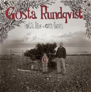 Gösta Rundqvist - Ett Liv - En Ton ryhmässä CD @ Bengans Skivbutik AB (697869)