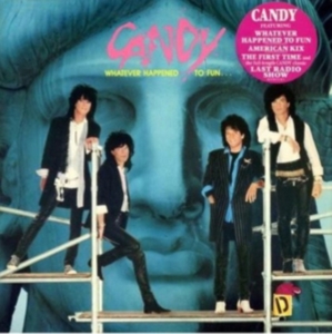 Candy - Whatever Happenedto Fun ryhmässä CD @ Bengans Skivbutik AB (698730)