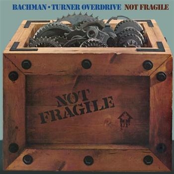 Bachman-Turner Overdrive - Not Fragile/Four Wheel Drive ryhmässä CD / Myydyimmät @ Bengans Skivbutik AB (698975)