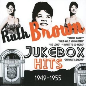 Brown Ruth - Jukebox Hits 1949-1955 ryhmässä CD @ Bengans Skivbutik AB (698987)