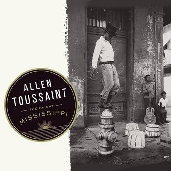 Allen Toussaint - The Bright Mississippi ryhmässä CD / Jazz/Blues @ Bengans Skivbutik AB (699089)